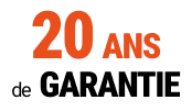 Garantie 20 ans